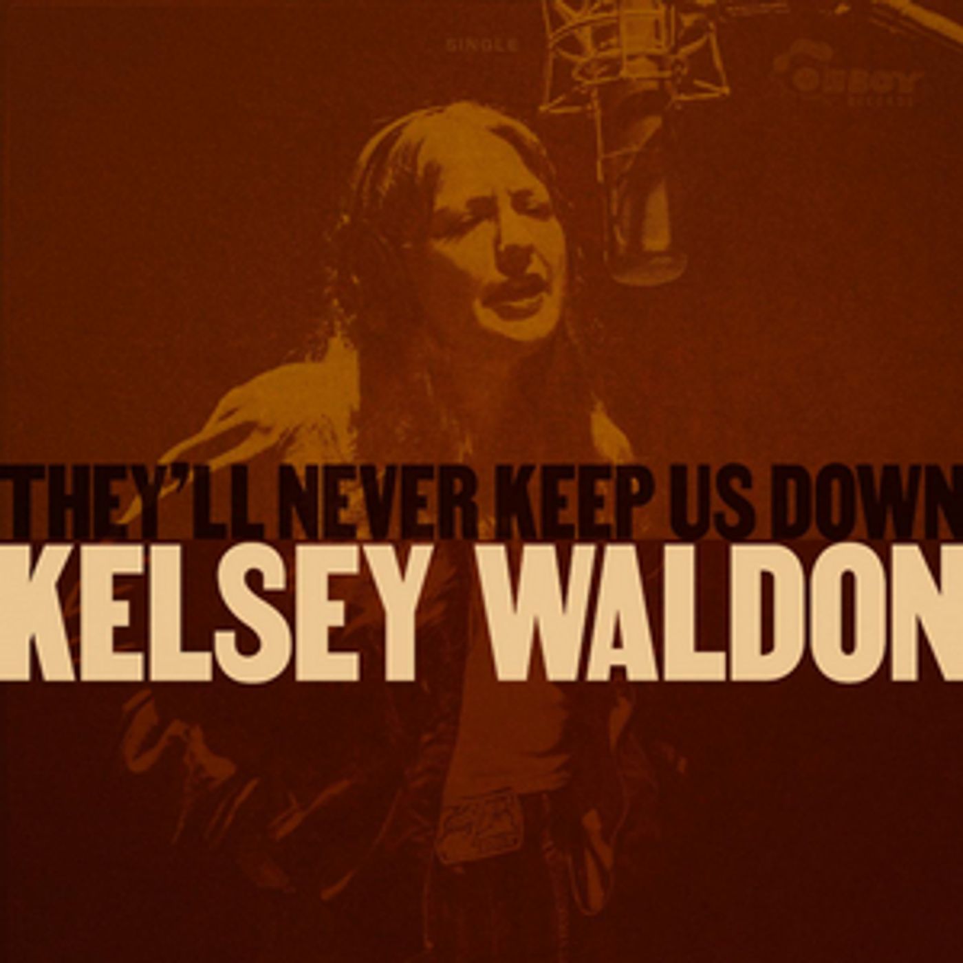Kelsey Waldon Stands Up For What She Believes In On New EP 'They'll Never Keep Us Down'  Image