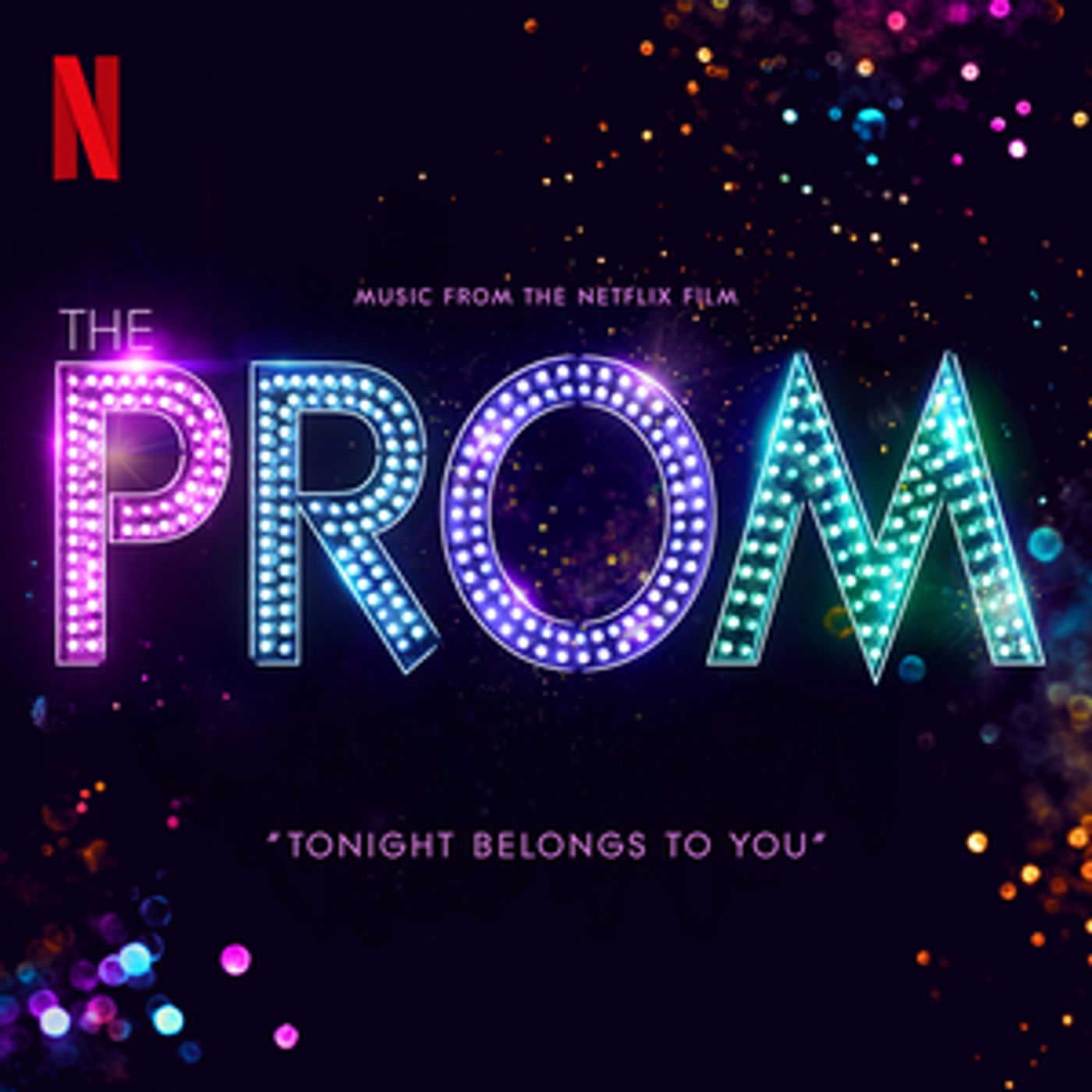 Listen to 'Tonight Belongs to You,' the First New Track From THE PROM Movie! Listen to 'Tonight Belongs to You,' the First New Track From THE PROM Movie! Image