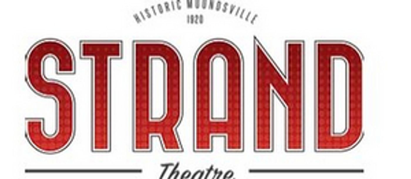 The Strand Theatre Announces Upcoming Events  Image