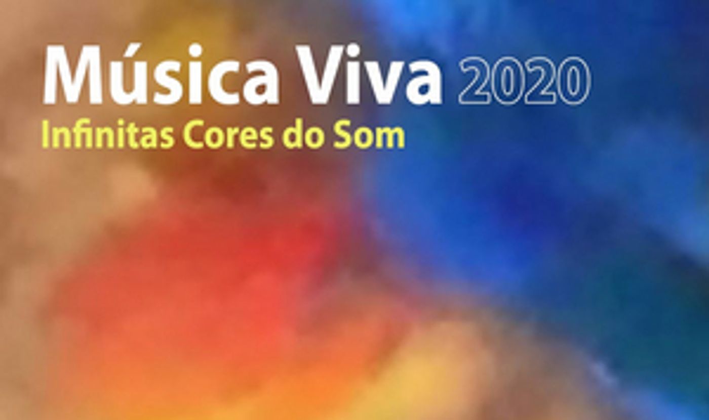 26th Edition of Festival Música Viva Announced 26th Edition of Festival Música Viva Announced Image