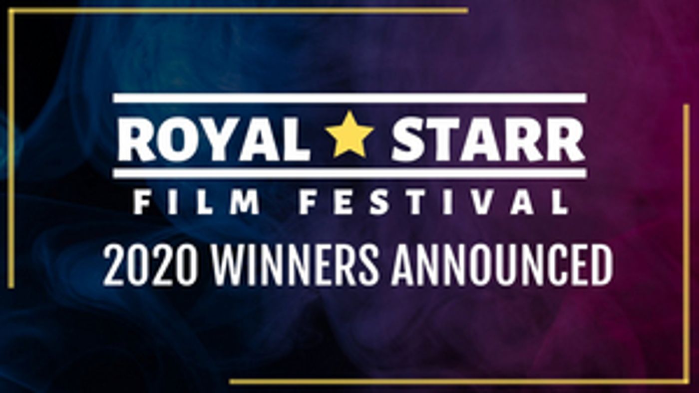 Royal Starr Film Festival 2020 Announces Winners Royal Starr Film Festival 2020 Announces Winners Image