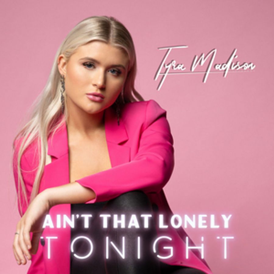Tyra Madison Releases 'Ain't That Lonely Tonight' Image
