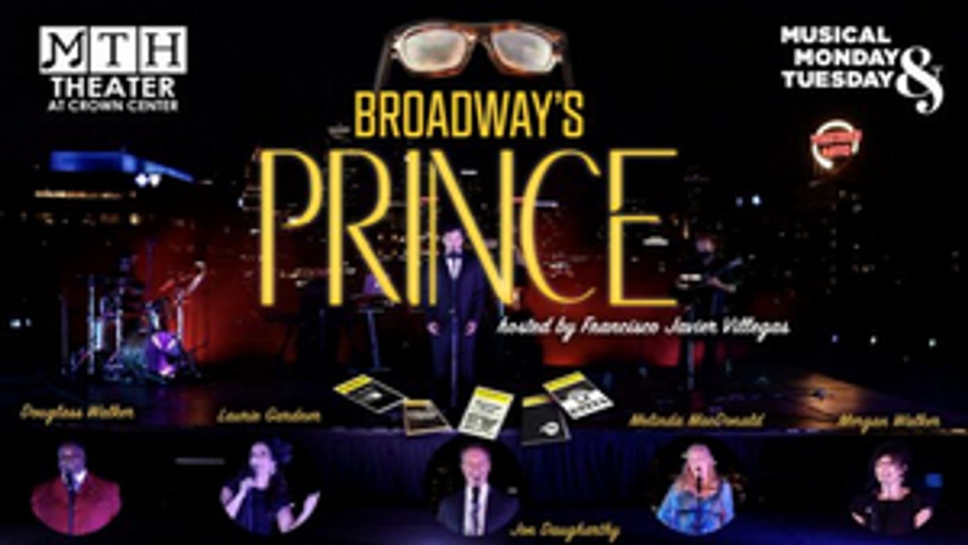 Musical Theater Heritage Presents BROADWAY'S PRINCE Musical Theater Heritage Presents BROADWAY'S PRINCE Image