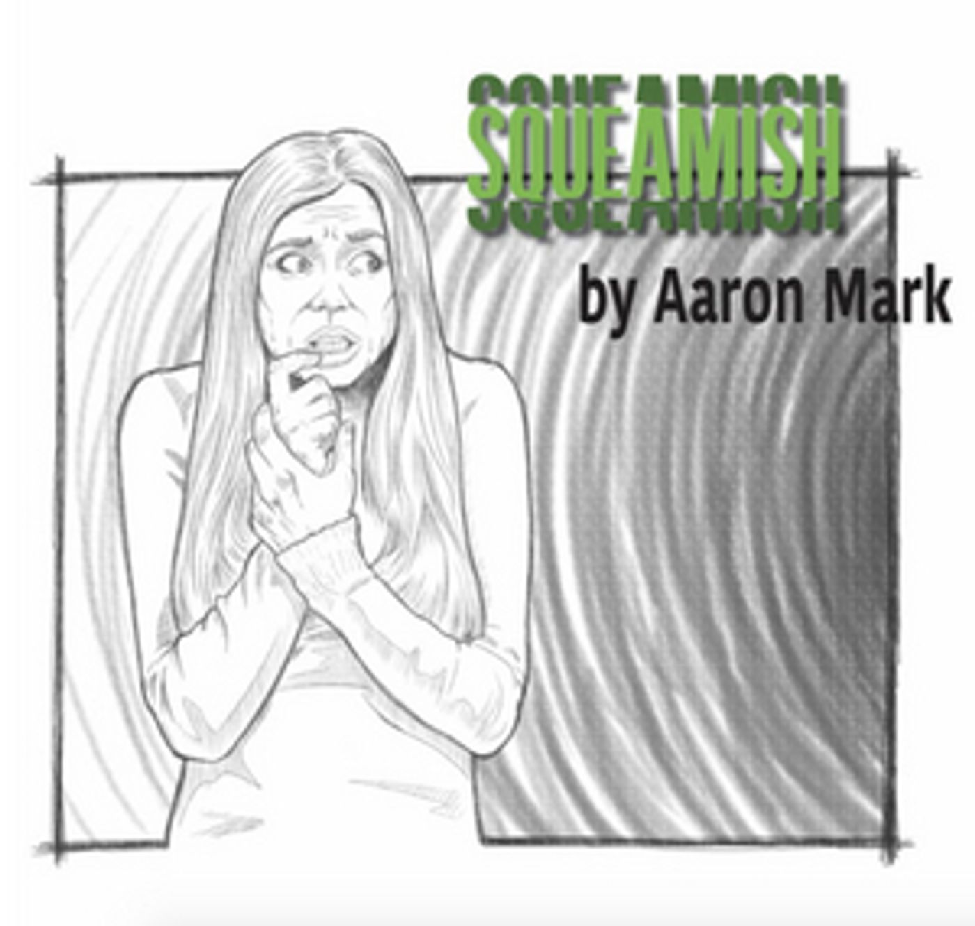 The Public Theater of San Antonio Presents SQUEAMISH The Public Theater of San Antonio Presents SQUEAMISH Image