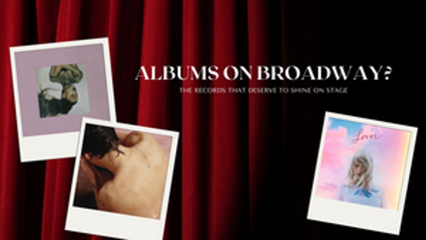 BWW Blog: Albums on Broadway?: The Best Records that Deserve to Shine on Stage BWW Blog: Albums on Broadway?: The Best Records that Deserve to Shine on Stage Image