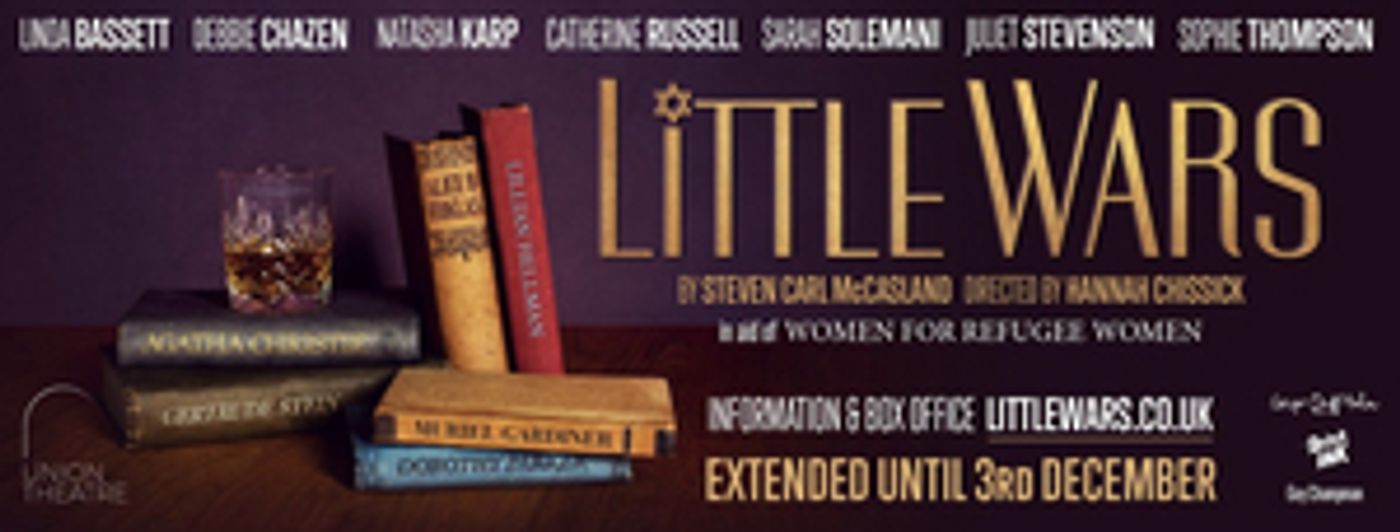 LITTLE WARS Extends Run Through Lockdown  Image
