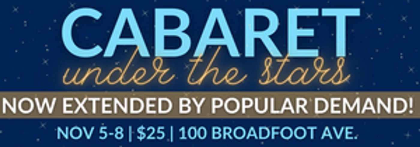 Cape Fear Regional Theatre's CABARET UNDER THE STARS Extends  Image