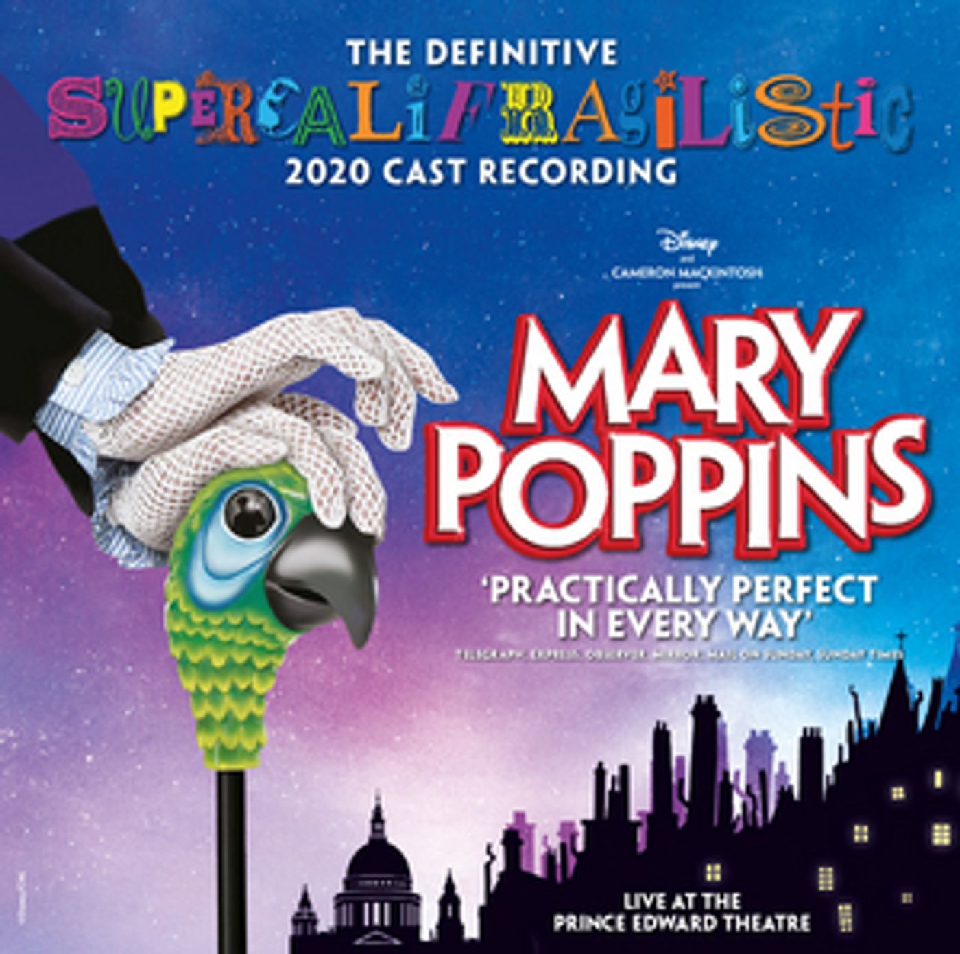 Review: THE DEFINITIVE SUPERCALIFRAGILISTIC 2020 CAST RECORDING OF MARY POPPINS Live At The Prince Edward Theatre  Image