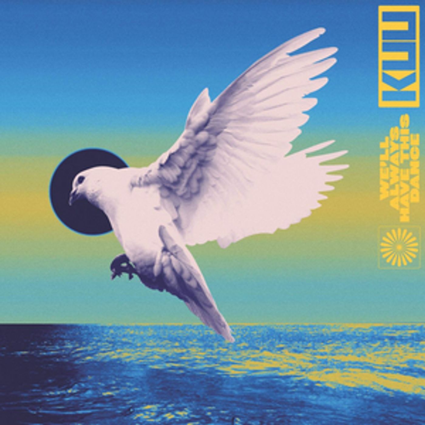 KUU Releases New Single 'We'll Always Have This Dance' KUU Releases New Single 'We'll Always Have This Dance' Image