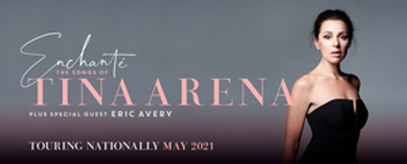 Tina Arena Announces 8-City Australian Tour, ENCHANTE  Image