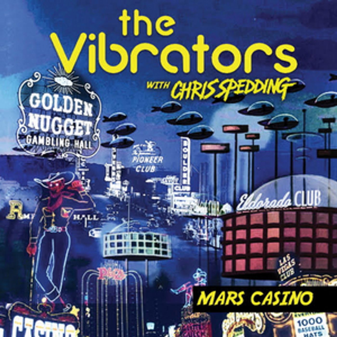 THE VIBRATORS Reunite With Guitar Slinging Legend CHRIS SPEDDING On MARS CASINO!  Image