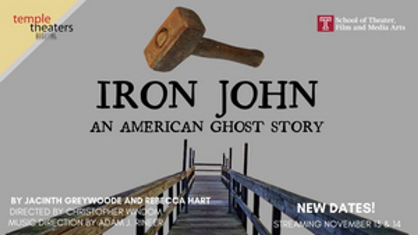 Temple Theaters Digital Season Presents IRON JOHN: AN AMERICAN GHOST STORY  Image