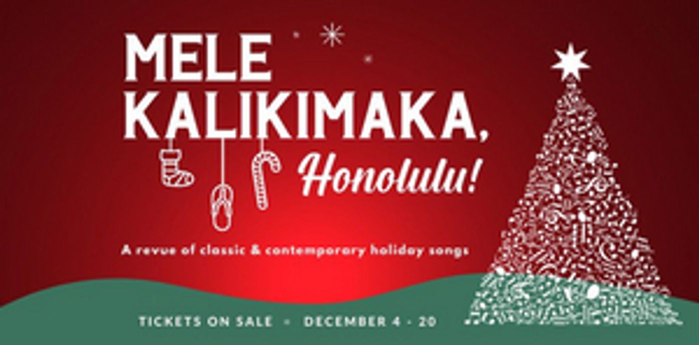 Diamond Head Theatre Announces Christmas Show, MELE KALIKIMAKA, HONOLULU! Diamond Head Theatre Announces Christmas Show, MELE KALIKIMAKA, HONOLULU! Image