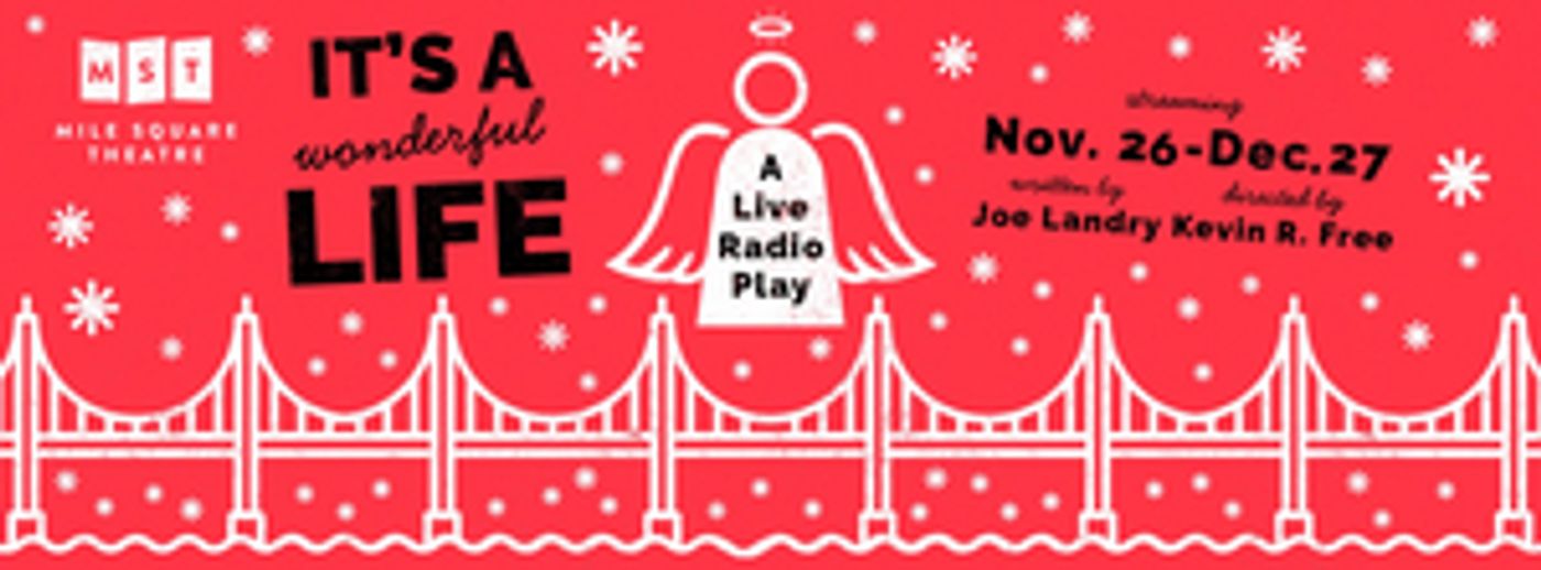 Mile Square Theatre Announces Virtual Streaming Video Production of IT'S A WONDERFUL LIFE: A LIVE RADIO PLAY  Image