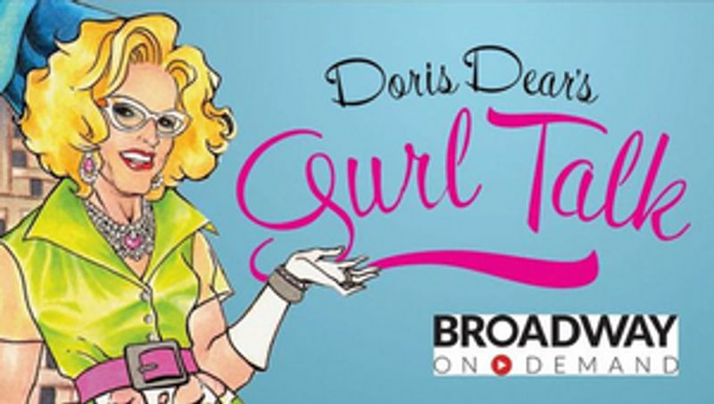 Review: DORIS DEAR'S GURL TALK Walks The Walk... In Six Inch Heels Image