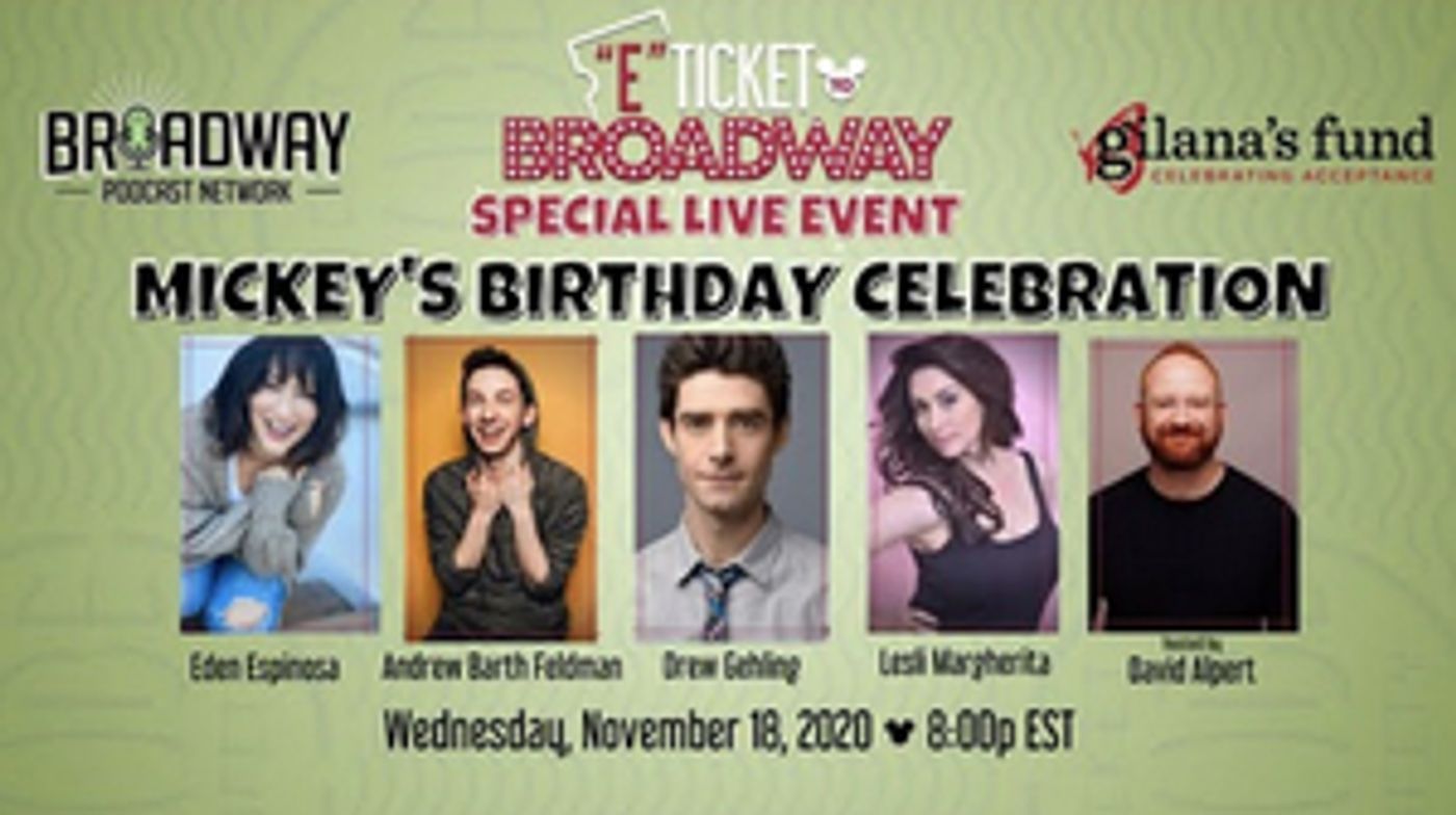 Eden Espinosa, Andrew Barth Feldman, Drew Gehling, and Lesli Margherita Join E-TICKET TO BROADWAY LIVE!: MICKEY'S BIRTHDAY CELEBRATION Eden Espinosa, Andrew Barth Feldman, Drew Gehling, and Lesli Margherita Join E-TICKET TO BROADWAY LIVE!: MICKEY'S BIRTHDAY CELEBRATION Image