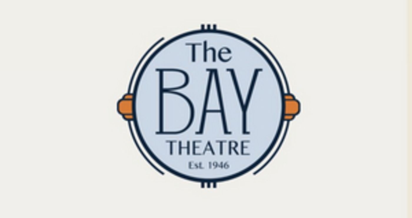 The Bay Theatre Suspends Operations Through the Start of the New Year  Image
