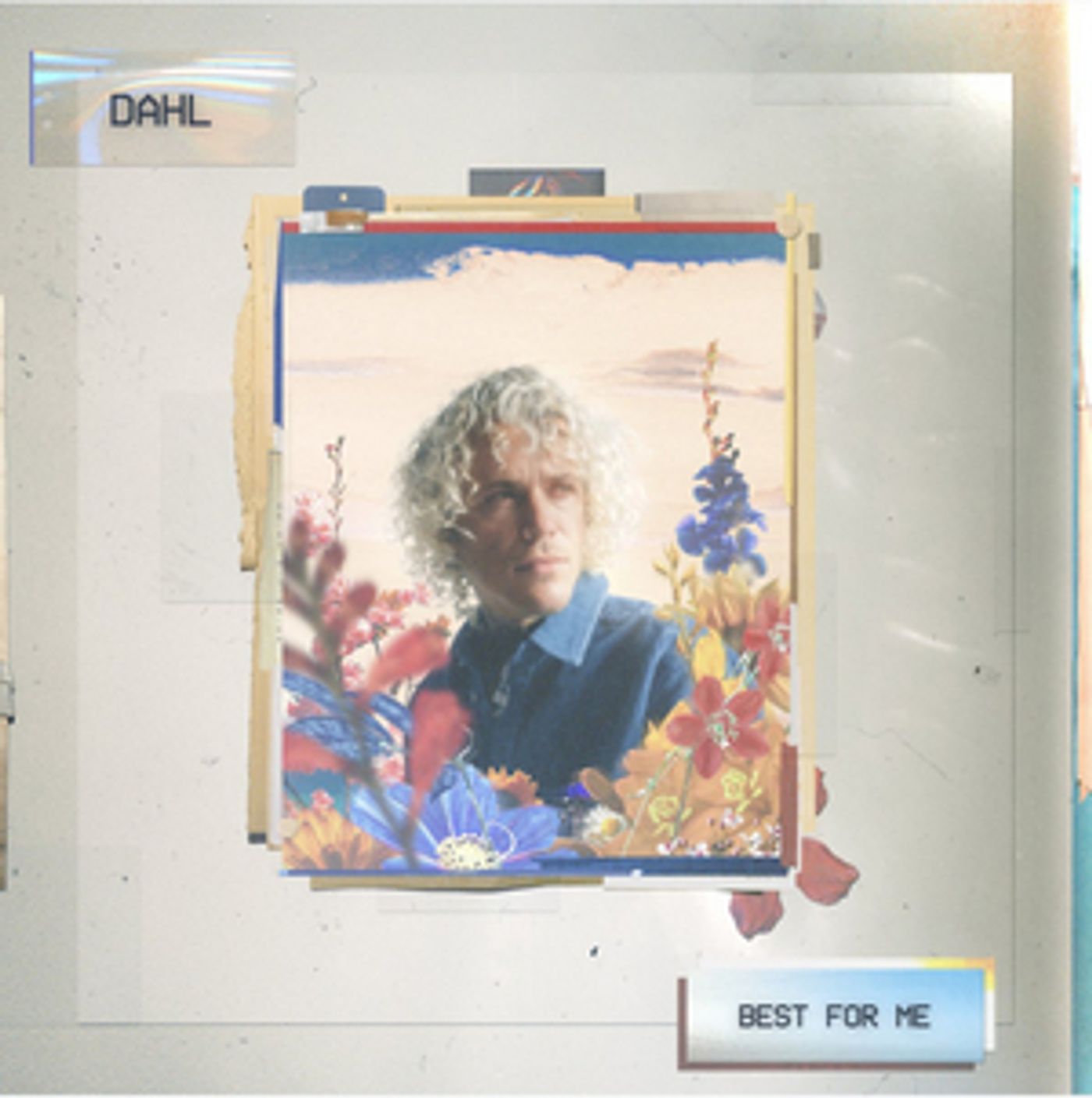 Dahl Releases Heartfelt New Song 'BEST FOR ME' Dahl Releases Heartfelt New Song 'BEST FOR ME' Image