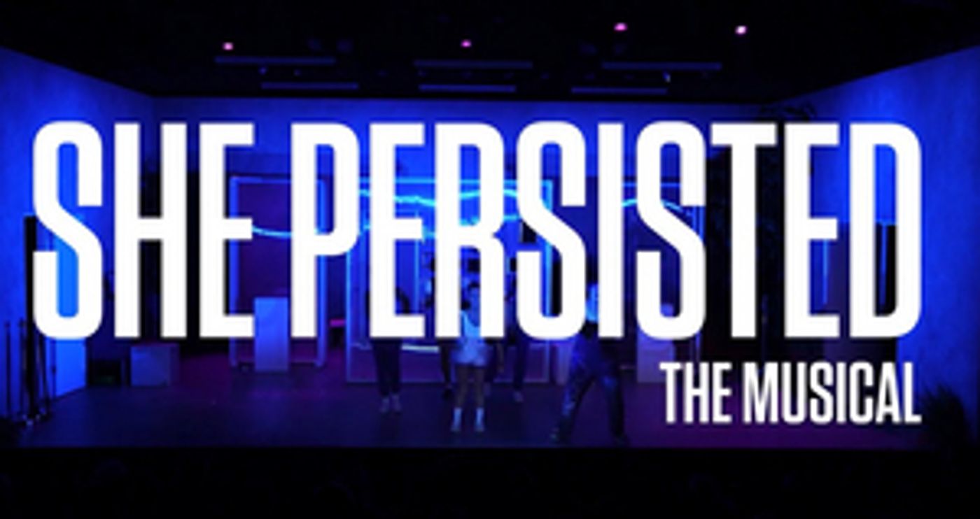 Atlantic for Kids Announces Virtual Production of SHE PERSISTED, THE MUSICAL  Image