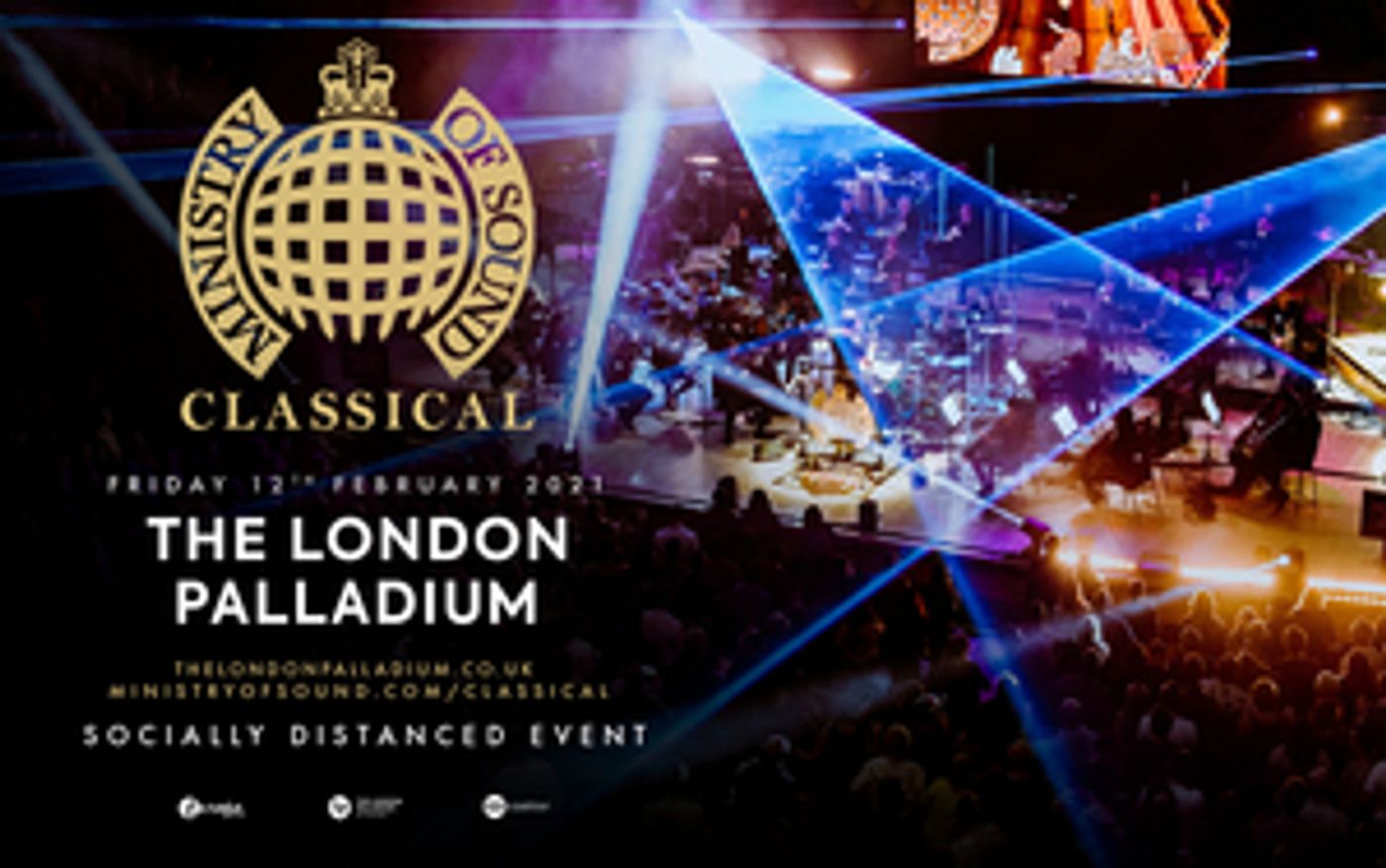 Ministry of Sound Classical Announce Socially Distanced Show at The London Palladium Ministry of Sound Classical Announce Socially Distanced Show at The London Palladium Image