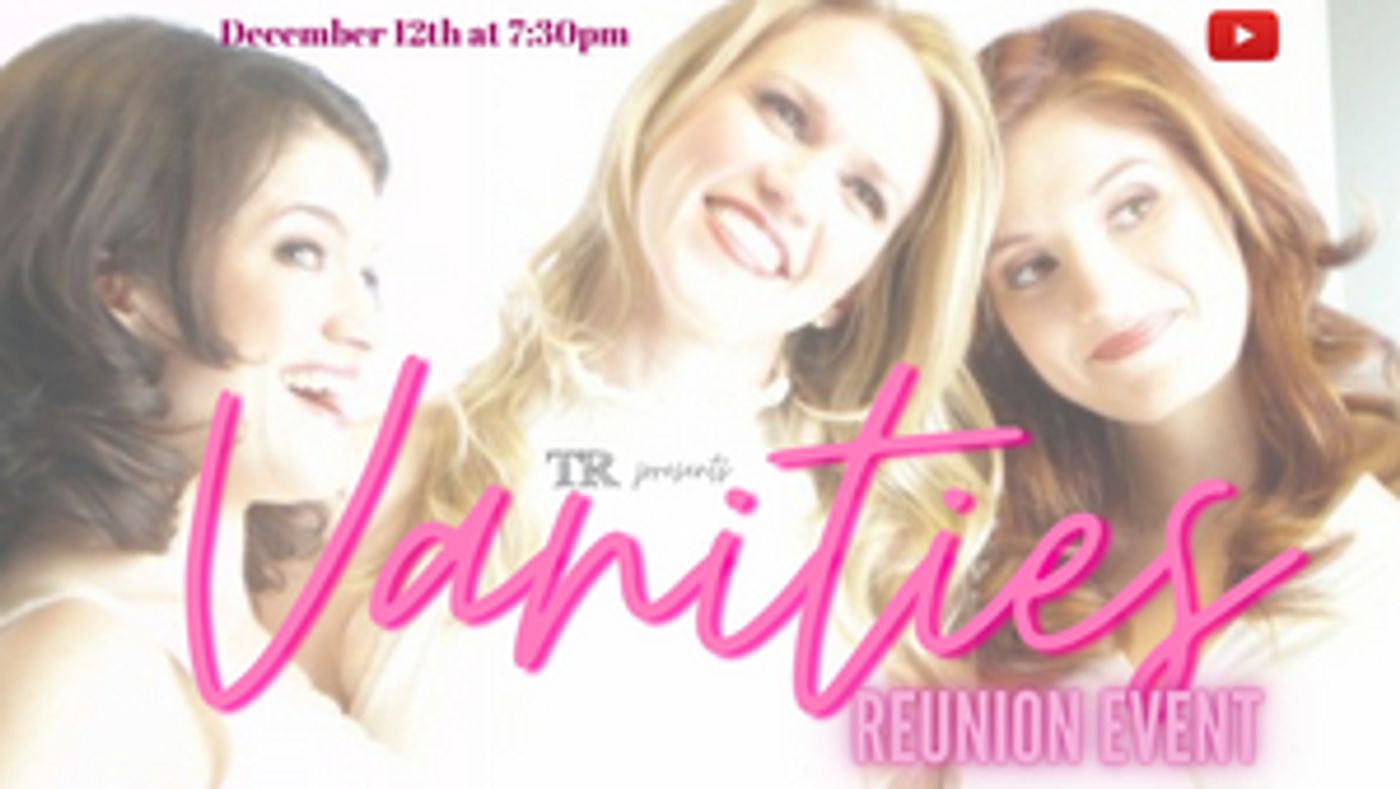Theatre Raleigh Hosts VANITIES Reunion Event Starring Sarah Stiles and Anneliese van der Pol Theatre Raleigh Hosts VANITIES Reunion Event Starring Sarah Stiles and Anneliese van der Pol Image