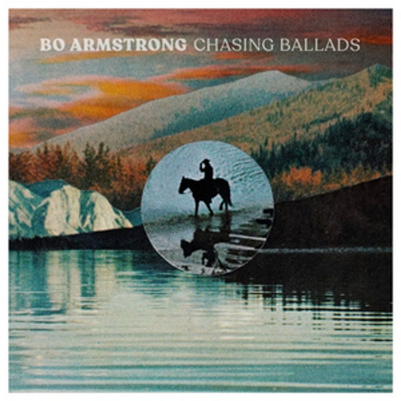 Bo Armstrong's Debut Full-Length 'Chasing Ballads' Out Today Bo Armstrong's Debut Full-Length 'Chasing Ballads' Out Today Image