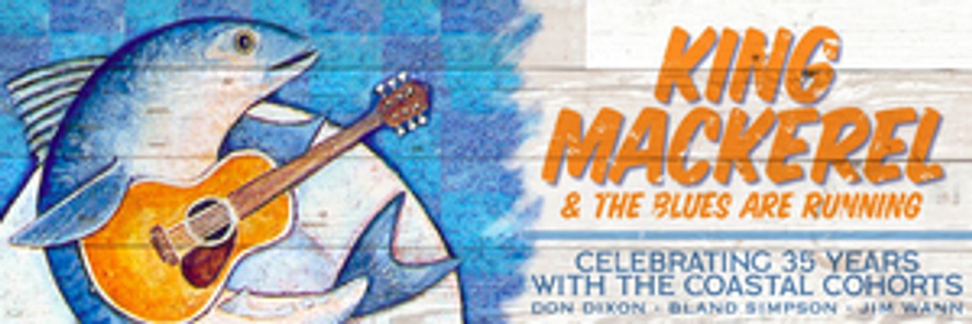 KING MACKEREL & THE BLUES ARE RUNNING Celebrates 35th Anniversary With Streaming Event  Image