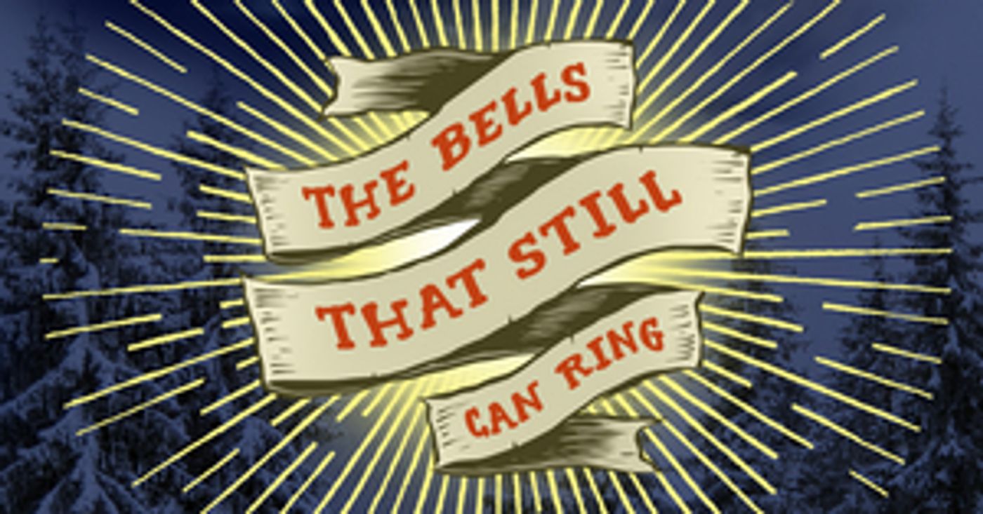 Portland Center Stage Presents THE BELLS THAT STILL CAN RING  Image