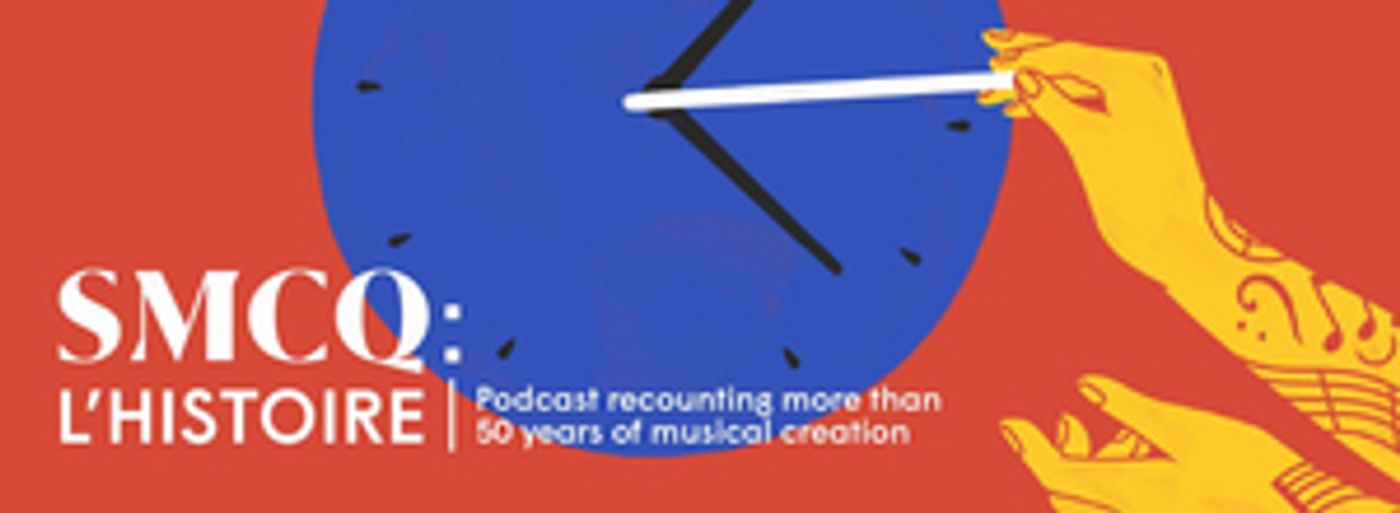 SMCQ Discusses its History in New Podcast  Image