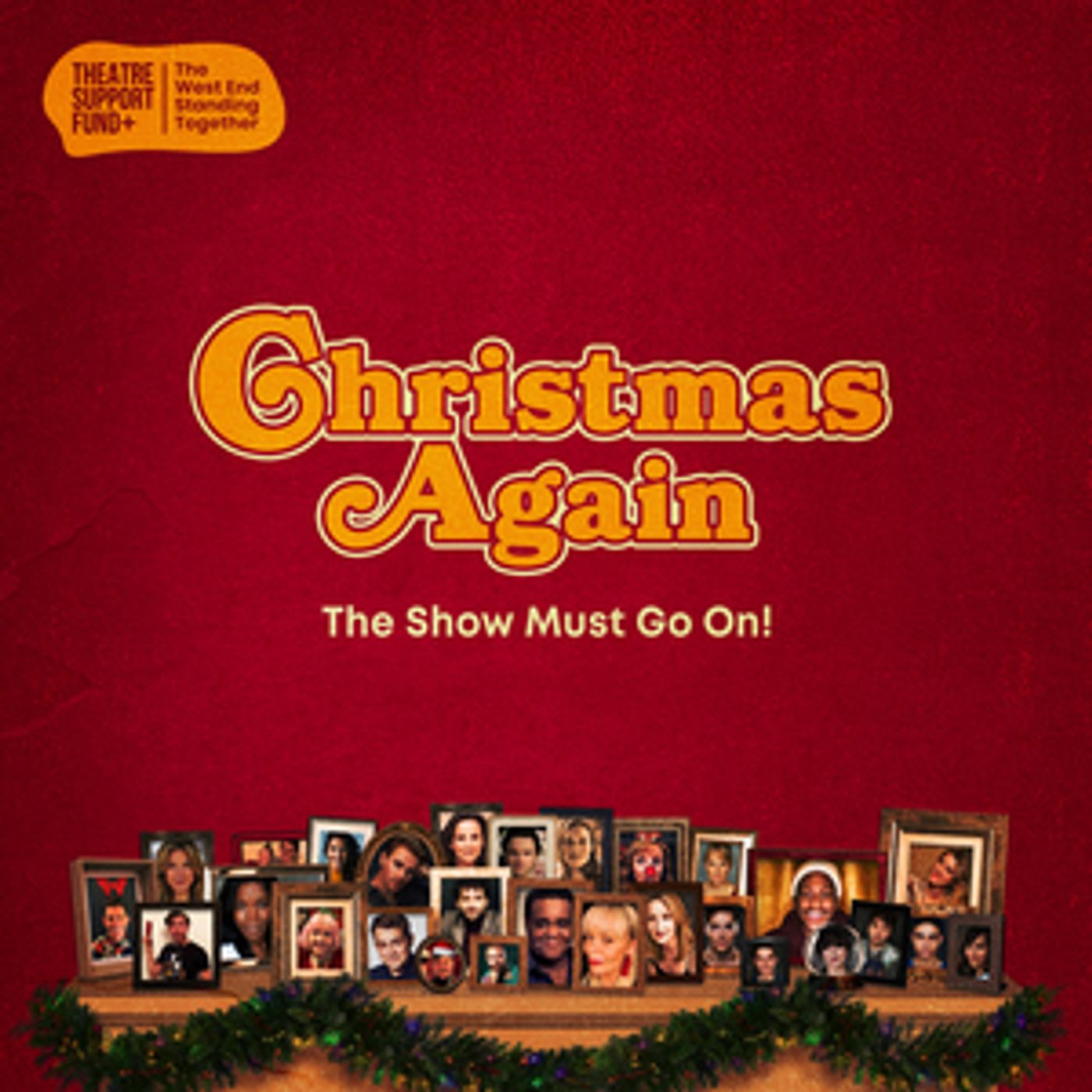 The West End Sings For The Show Must Go On! In New Christmas Single 'Christmas Again (The Show Must Go On!)'  Image