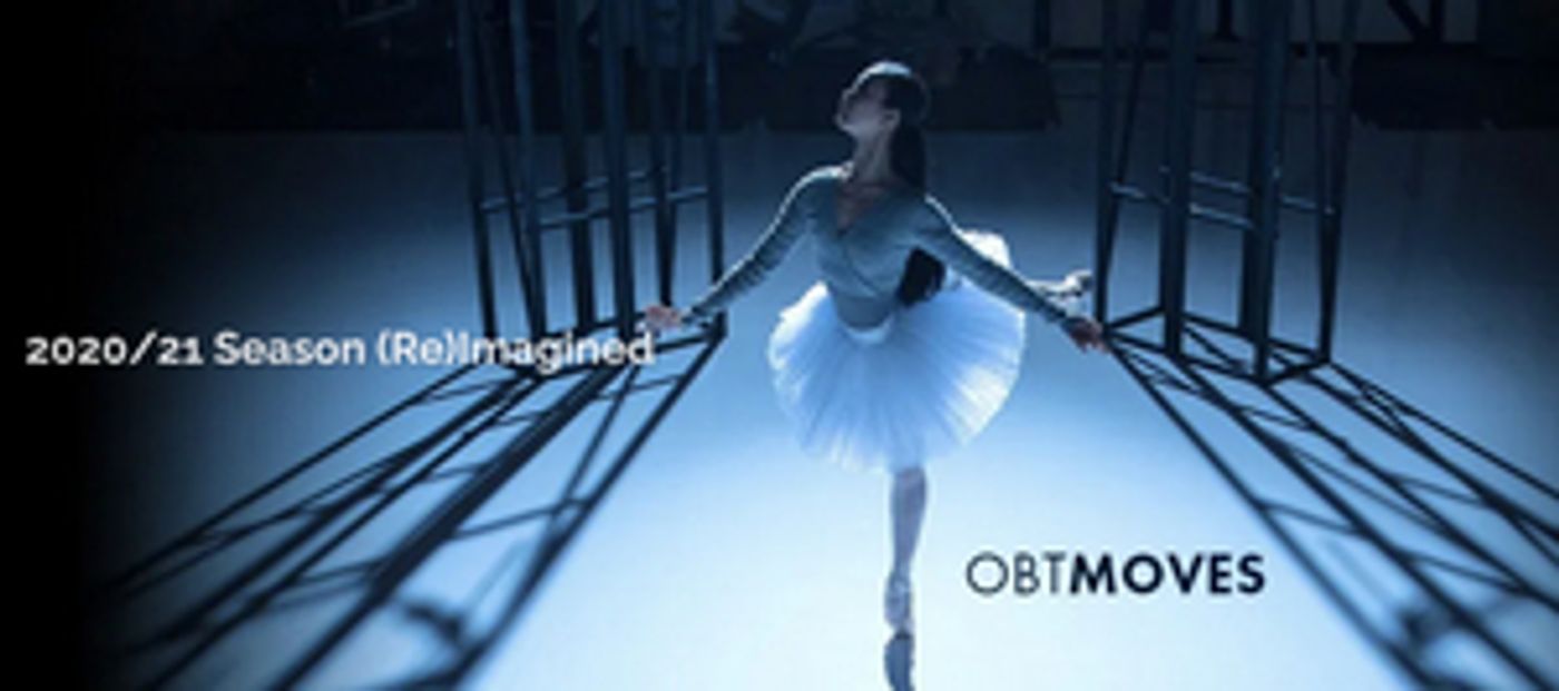 Oregon Ballet Theatre Launches OBT Moves - a Reimagined 2020-21 Season  Image