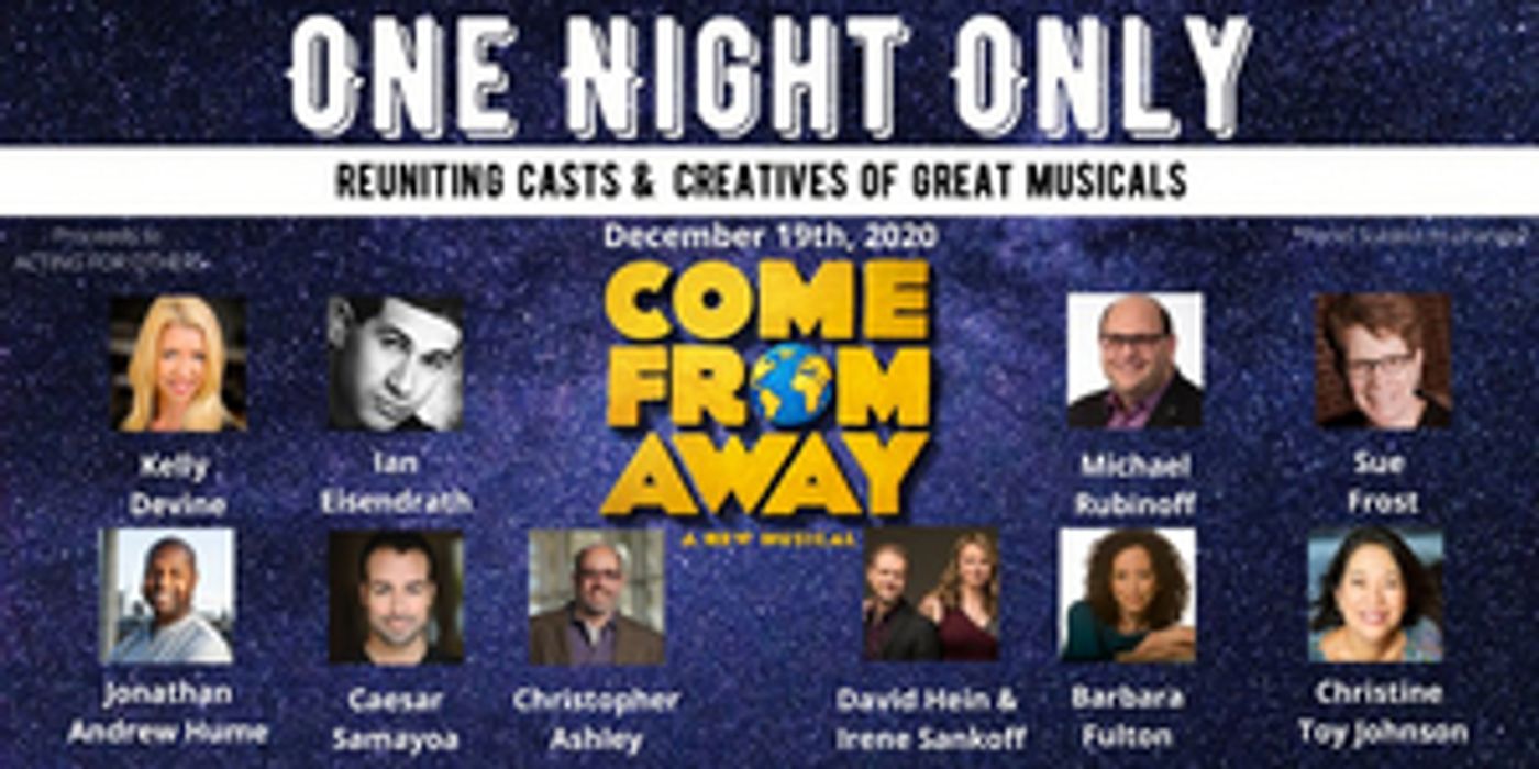 COME FROM AWAY Creative Team, Producers, and International Cast to Reunite For 'One Night Only'  Image