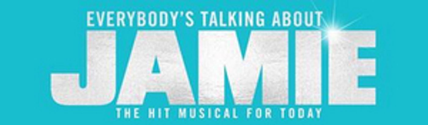 EVERYBODY'S TALKING ABOUT JAMIE Returns to the West End This Christmas With Socially-Distanced Performances  Image