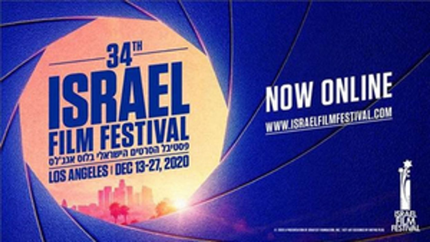 Israel Film Festival Announces Programming for Online Screenings Israel Film Festival Announces Programming for Online Screenings Image