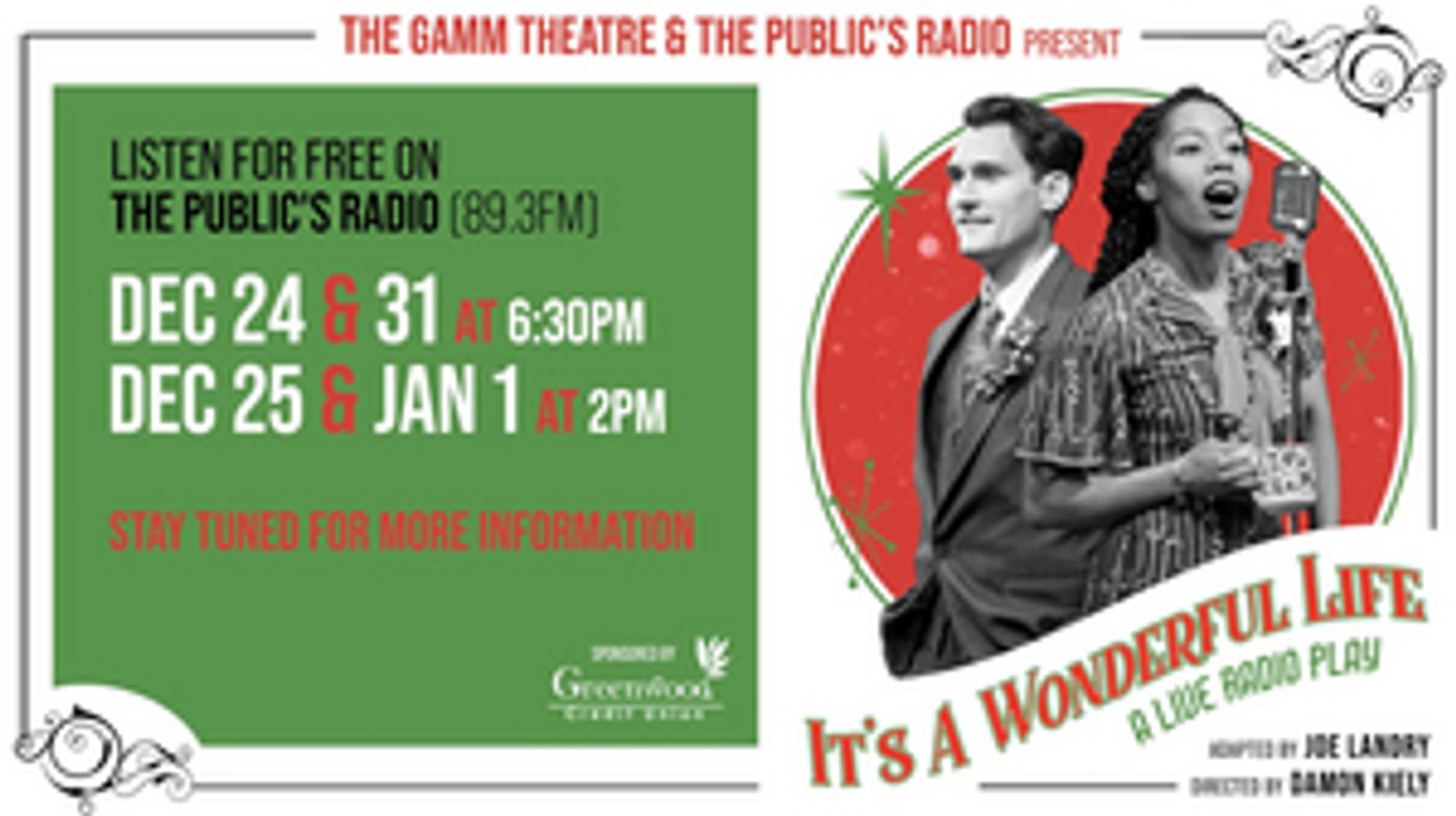 The Gamm Presents IT'S A WONDERFUL LIFE The Gamm Presents IT'S A WONDERFUL LIFE Image
