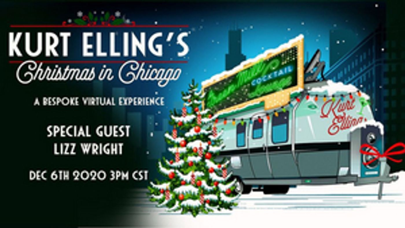 Kurt Elling's Virtual 'Christmas in Chicago' Set for Dec. 6 Kurt Elling's Virtual 'Christmas in Chicago' Set for Dec. 6 Image