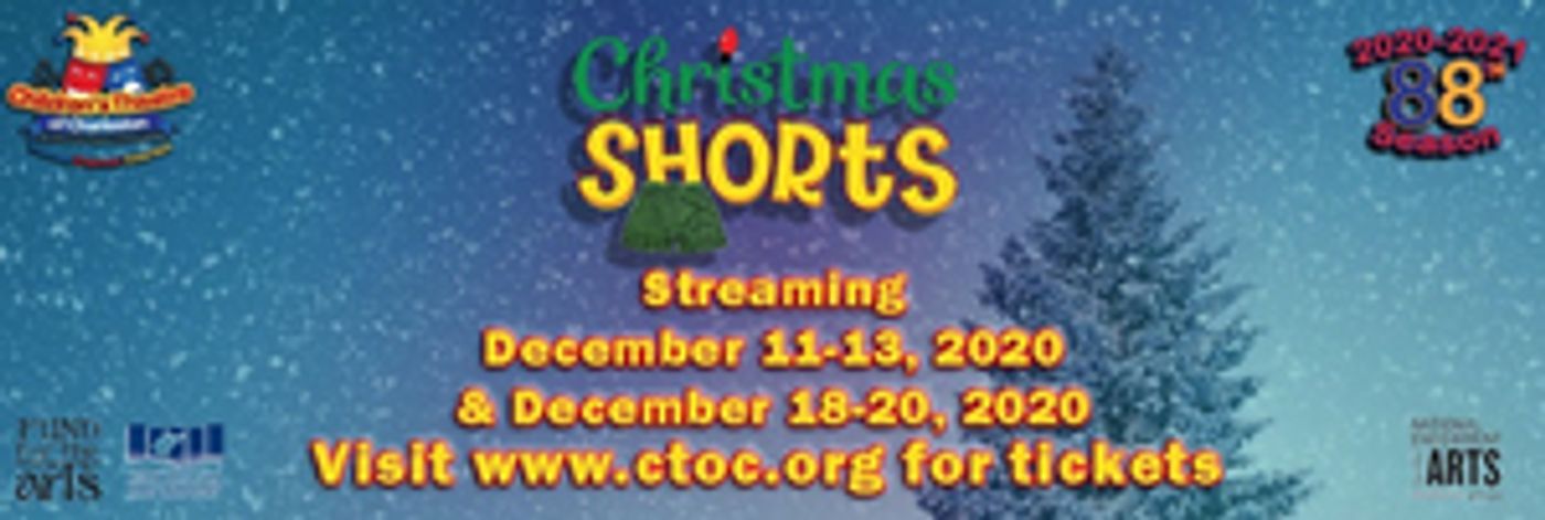 Interview: CHRISTMAS SHORTS By the Children's Theatre Of Charleston Begins Streaming, December 11  Image