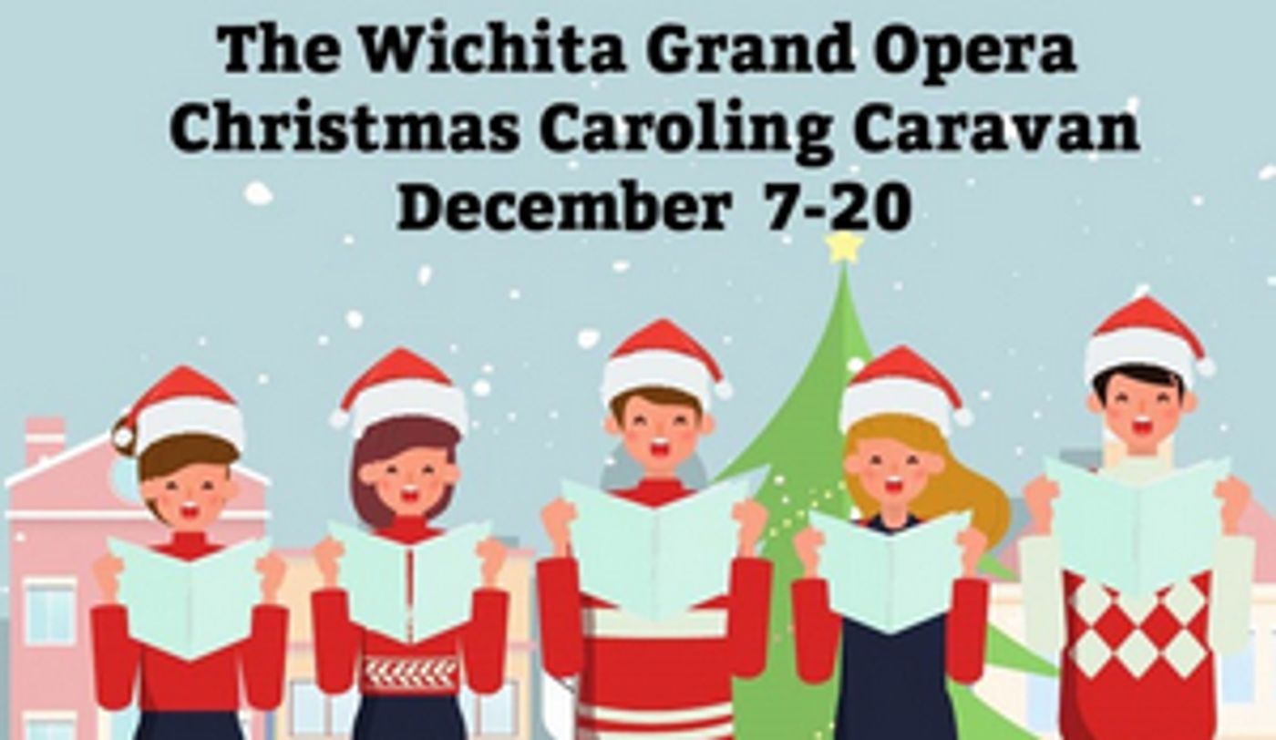 Wichita Grand Opera Launches Christmas Caroling Caravan Wichita Grand Opera Launches Christmas Caroling Caravan Image