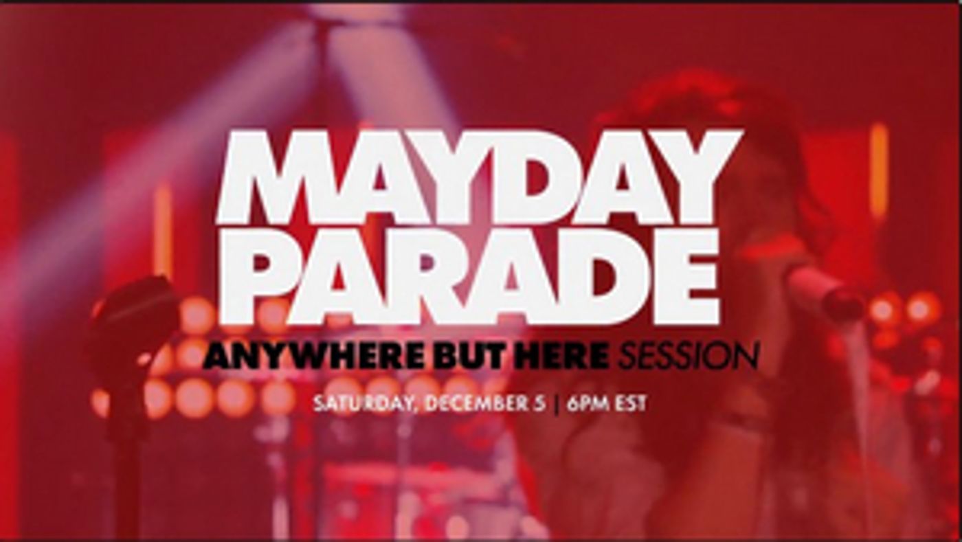Don't Miss Mayday Parade's 'Anywhere But Here' Full Album Virtual Show on Dec. 5  Image