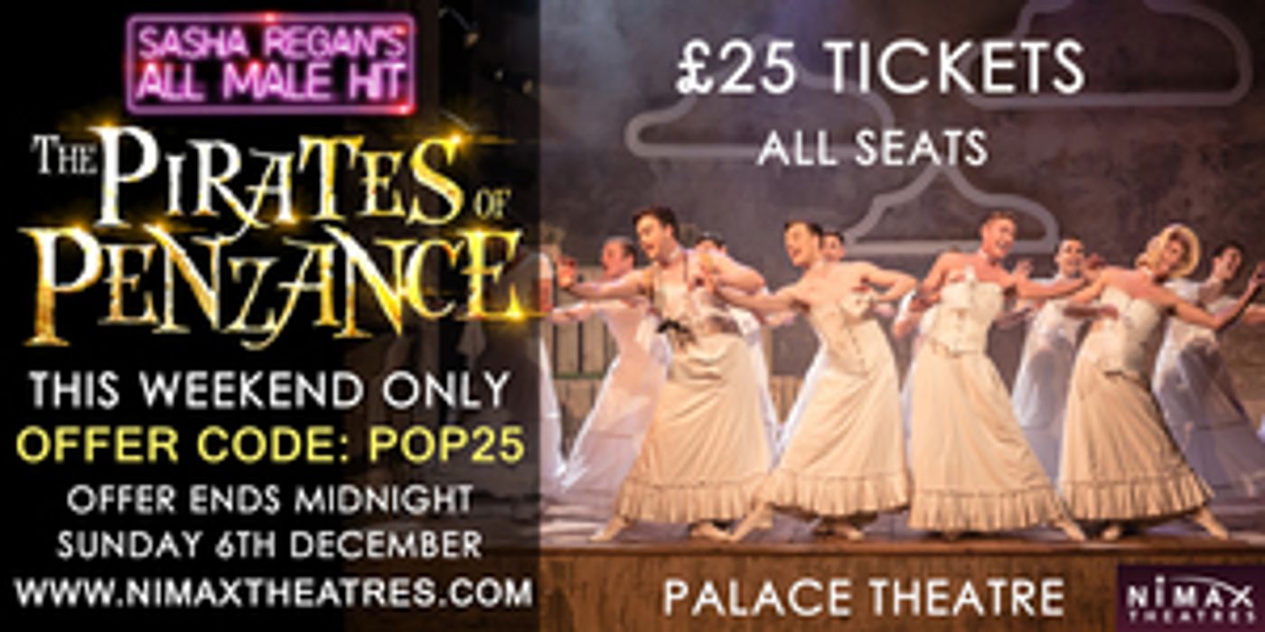 Sasha Regan Makes West End Theatre Accessible for All With £25 Tickets to THE PIRATES OF PENZANCE  Image