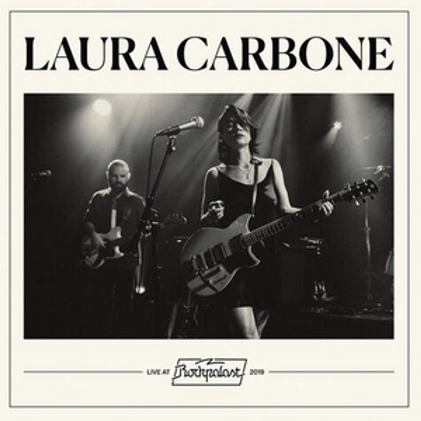 Laura Carbone Releases Third LP LAURA CARBONE - LIVE AT ROCKPALAST  Image