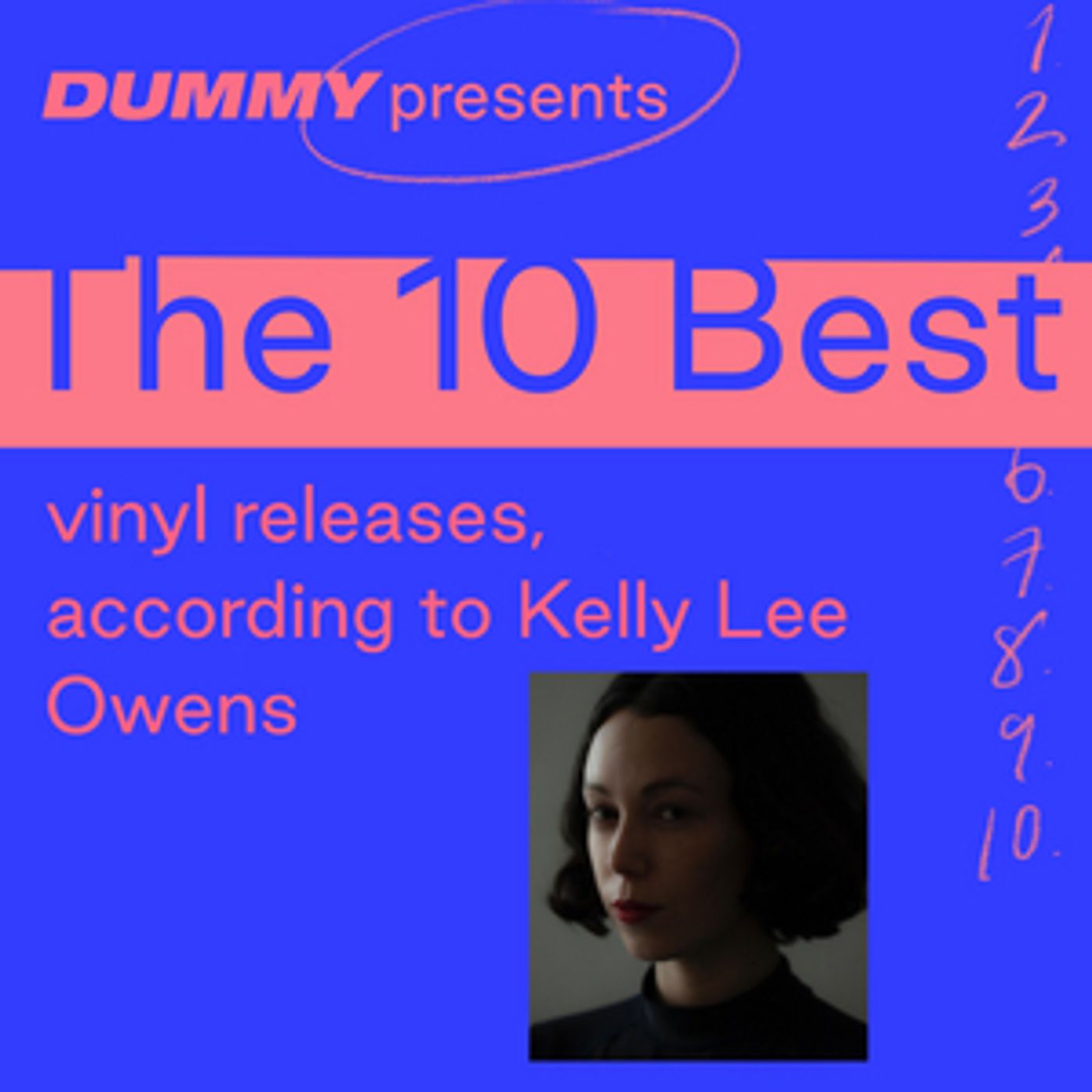 Kelly Lee Owens Talks Through All Things Vinyl in 'The 10 Best' Kelly Lee Owens Talks Through All Things Vinyl in 'The 10 Best' Image