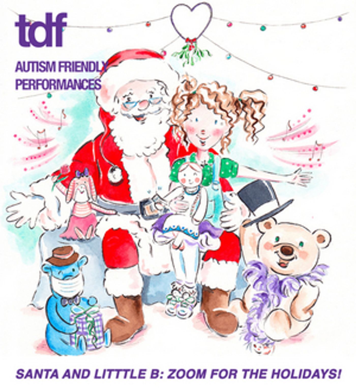 TDF Presents SANTA AND LITTLE B: ZOOM FOR THE HOLIDAYS! TDF Presents SANTA AND LITTLE B: ZOOM FOR THE HOLIDAYS! Image