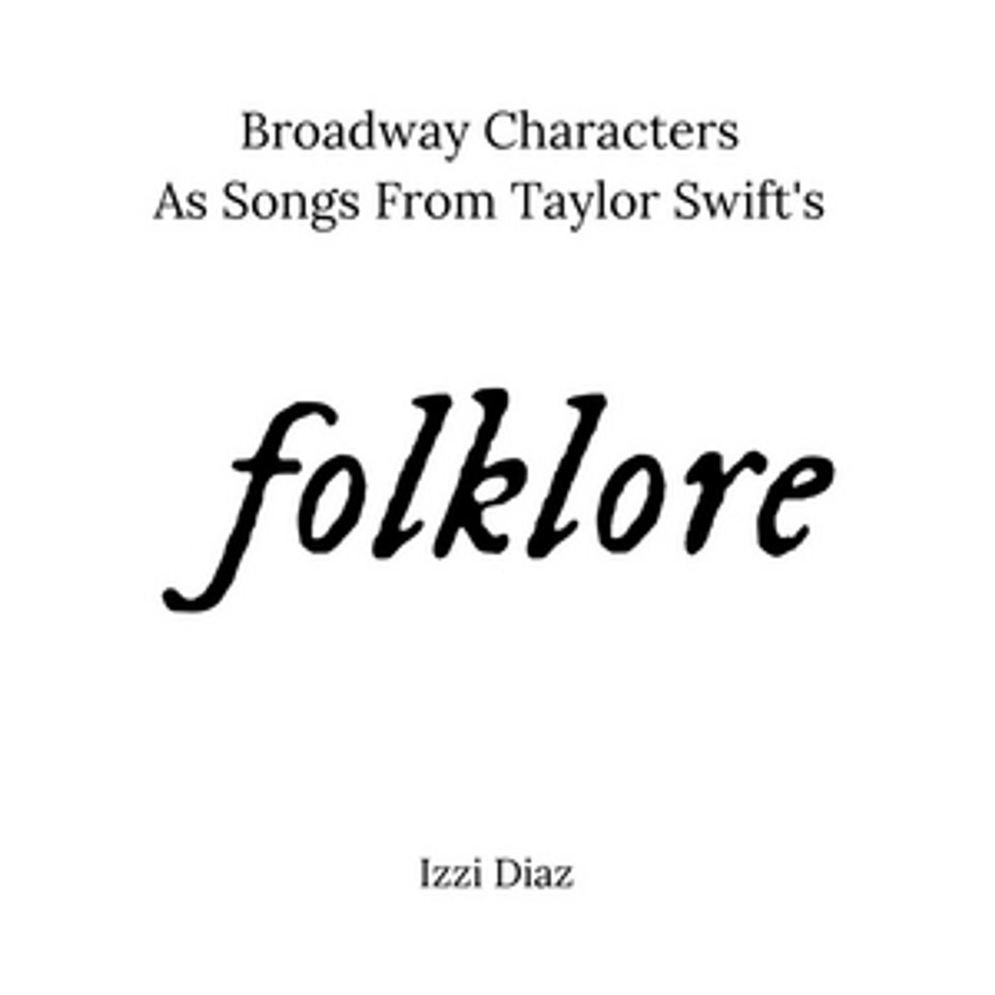 BWW Blog: Broadway Characters As Songs from Folklore  Image