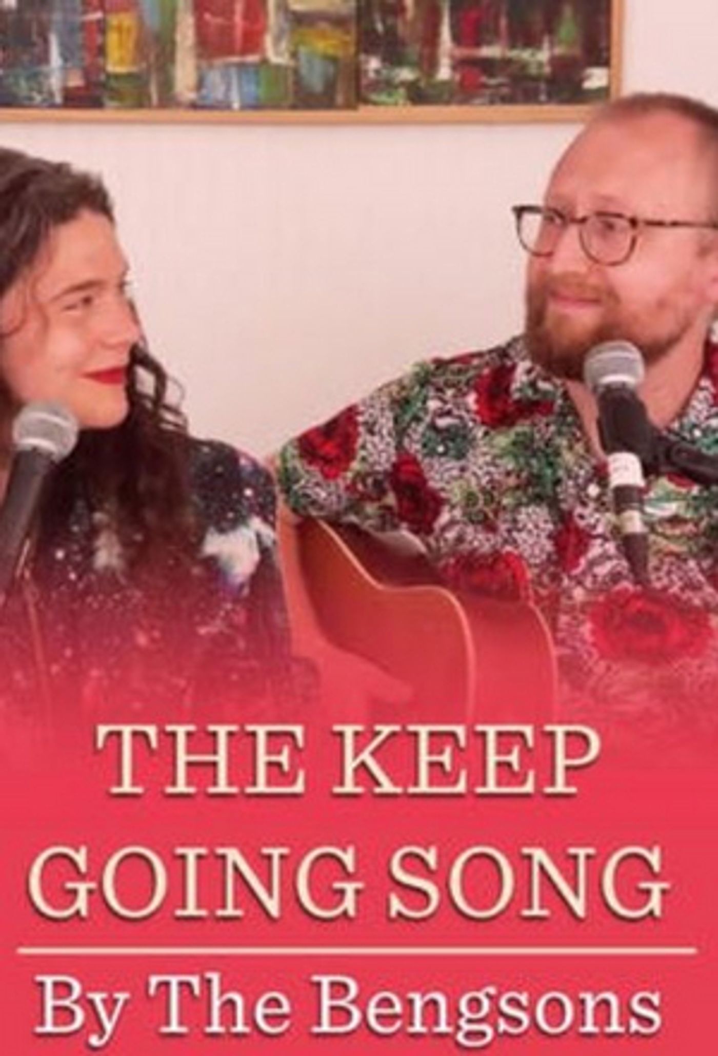 Abigail and Shaun Bengson's THE KEEP GOING SONG to be Streamed on Broadway On Demand  Image