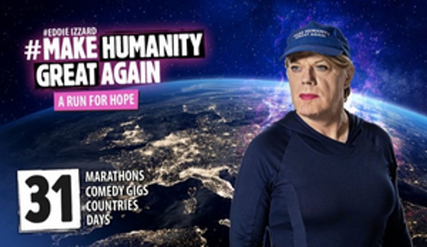 Eddie Izzard Wants to Make Humanity Great Again with A Run for Hope Eddie Izzard Wants to Make Humanity Great Again with A Run for Hope Image