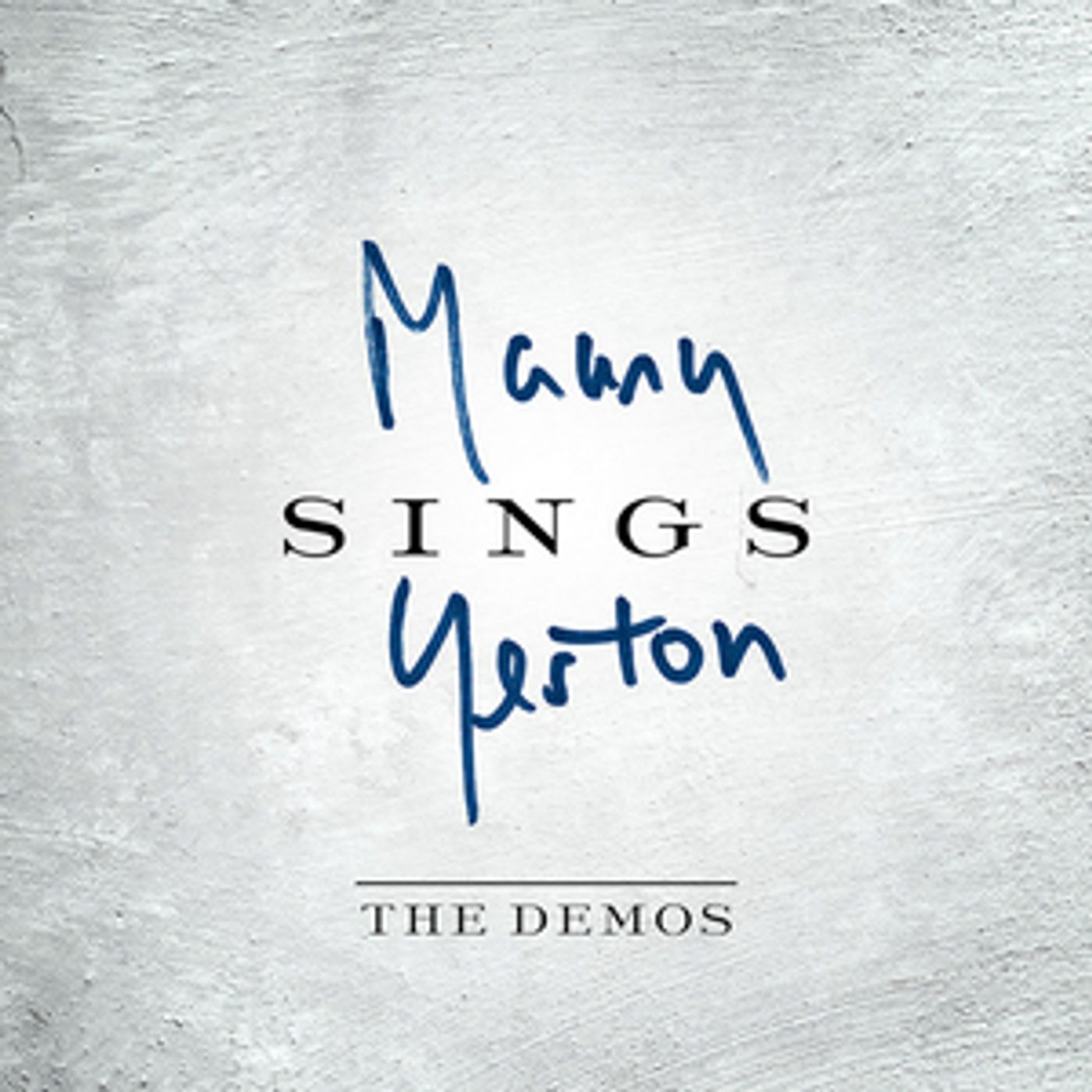 MAURY SINGS YESTON: THE DEMOS Now Available as 2-CD Set  Image