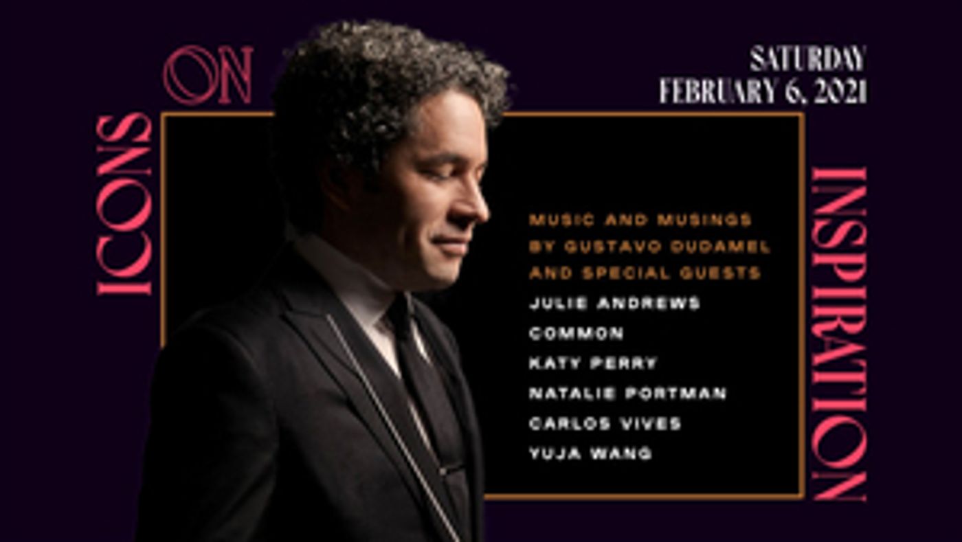 Los Angeles Philharmonic Announces ICONS ON INSPIRATION With Julie Andrews, Katy Perry, Common and More Los Angeles Philharmonic Announces ICONS ON INSPIRATION With Julie Andrews, Katy Perry, Common and More Image