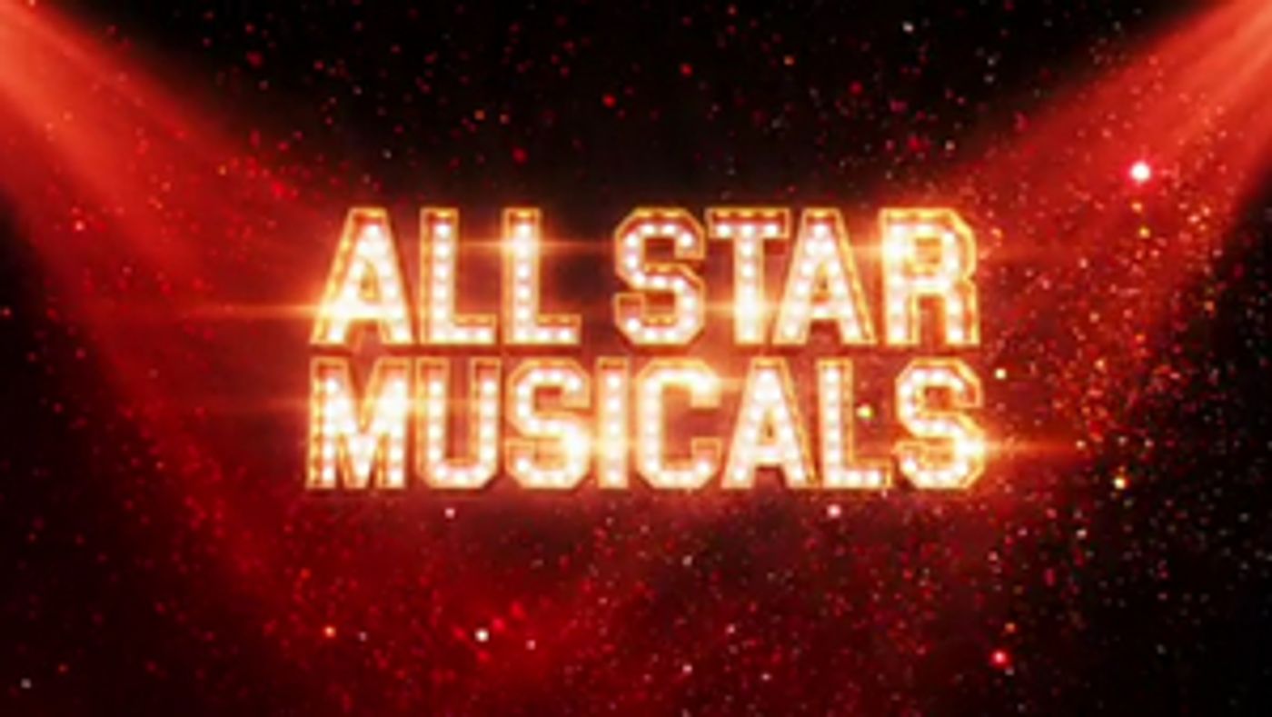 Musical Theatre Competition Series ALL STAR MUSICALS to Take the Place of THE X-FACTOR in 2021 Musical Theatre Competition Series ALL STAR MUSICALS to Take the Place of THE X-FACTOR in 2021 Image