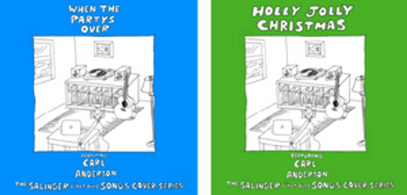 CARL ANDERSON Releases Double Single for The Salinger (*Not Our) Songs Cover Series  Image